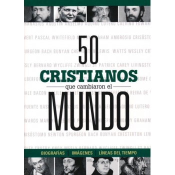 50 cristianos que cambiaron el mundo